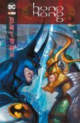 BATMAN: HONG KONG de MOENCH, DOUG 