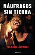 NUFRAGOS SIN TIERRA de ALVAREZ, YOLANDA 