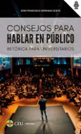 CONSEJOS PARA HABLAR EN PBLICO di SERRANO OCEJA, JOSE FRANCISCO 