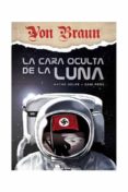 Von Braun. La Cara Oculta De La Luna Por Dani Peña