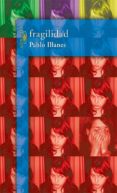 FRAGILIDAD di ILLANES, PABLO 