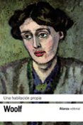 UNA HABITACION PROPIA de WOOLF, VIRGINIA 