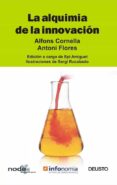 LA ALQUIMIA DE LA INNOVACION : RELOADED de CORNELLA, ALFONS  FLORES, ANTONI 
