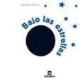 BAJO LAS ESTRELLAS de PERRIN, MARTINE 
