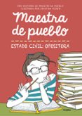 MAESTRA DE PUEBLO. ESTADO CIVIL: OPOSITORA de PICAZO, CRISTINA 