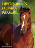 PRIMEROS AUXILIOS Y CUIDADOS DEL CABALLO di HAYES, KAREN 