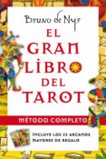 EL GRAN LIBRO DEL TAROT: METODO COMPLETO de NYS, BRUNO DE 