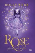 ROSE 3: ROSE Y LA MASCARA MAGICA de WEBB, HOLLY 