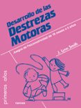 JUEGOS DE PSICOMOTRICIDAD DE 18 MESES A 5 AOS de LYNN SMITH, JODENE 