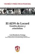EL ADN DE LOCARD de HOMBREIRO NORIEGA, LUIS 
