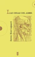 LAS OBRAS DEL AMOR de KIERKEGAARD, SOREN 