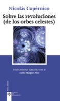 SOBRE LAS REVOLUCIONES (DE LAS ORBES CELESTES) de COPERNICO, NICOLAS 