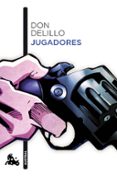 JUGADORES de DELILLO, DON 