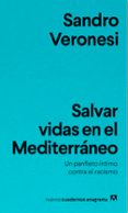 SALVAR VIDAS EN EL MEDITERRNEO de VERONESI, SANDRO 