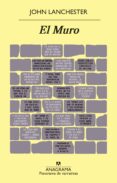 EL MURO de LANCHESTER, JOHN 