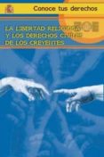 LIBERTAD RELIGIOSA Y LOS DERECHOS CIVILES DE LOS CREYENTES di VV.AA
