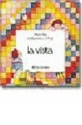 LA VISTA (3 ED.) de PARRAMON, JOSE MARIA  RIUS, MARIA 