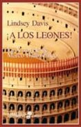 (PE) A LOS LEONES!: LA X NOVELA DE MARCO DIDIO FALCO (2 ED.) de DAVIS, LINDSEY 