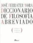 DICCIONARIO DE FILOSOFIA ABREVIADO de FERRATER MORA, JOSE 