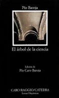 EL ARBOL DE LA CIENCIA (21 ED.) de BAROJA, PIO 