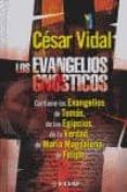 LOS EVANGELIOS GNSTICOS de VIDAL, CESAR 