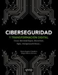 CIBERSEGURIDAD Y TRANSFORMACIN DIGITAL de CABALLERO VELASCO, MARIA ANGELES 
