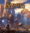 EL ARTE DE MAGIC. THE GATHERING. KALADESH de WYATT, JAMES 