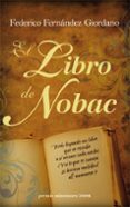 EL LIBRO DE NOBAC (V PREMIO MINOTAURO 2008) de FERNANDEZ GIORDANO, FEDERICO 