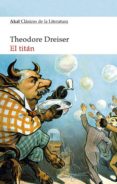 EL TITAN de DREISER, THEODORE 