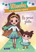 NICOLE Y SU MUNDO REBORN 2 :LA GRAN GALA di REYES, NICOLE 