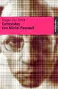 ENTREVISTAS CON MICHEL FOUCAULT di DROIT, ROGER-POL 