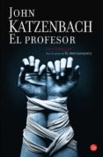 EL PROFESOR de KATZENBACH, JOHN 