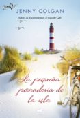 LA PEQUEA PANADERIA DE LA ISLA de COLGAN, JENNY 