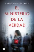 EL MINISTERIO DE LA VERDAD di CASAS, CARLOS AUGUSTO 