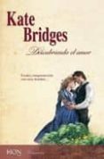 DESCUBRIENDO EL AMOR de BRIDGES, KATE 