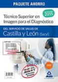 PAQUETE AHORRO TCNICO SUPERIOR EN IMAGEN PARA EL DIAGNSTICO DEL SERVICIO DE SALUD DE CASTILLA Y LEN (SACYL) AHORRA 87 ! di VV.AA. 