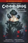 CAZADOR DE BRUJAS 6. EL REINADO DE LA OSCURIDAD di VV.AA. 