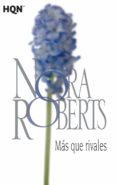 MAS QUE RIVALES de ROBERTS, NORA 