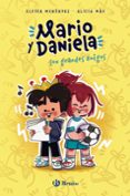 MARIO Y DANIELA SON GRANDES AMIGOS de MENENDEZ GONZALEZ, ELVIRA 