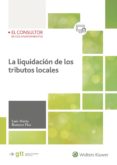 LA LIQUIDACIN DE LOS TRIBUTOS LOCALES di ROMERO FLOR, LUIS MARIA 