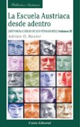 LA ESCUELA AUSTRIACA DESDE DENTRO de RAVIER, ADRIAN O. 