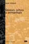 GRAMSCI, CULTURA Y ANTROPOLOGIA de CREHAN, KATE 