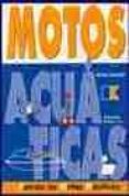 MOTOS ACUATICAS di MALLAFRE, MIQUEL 