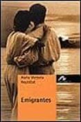 EMIGRANTES de REYZABAL, MARIA VICTORIA 
