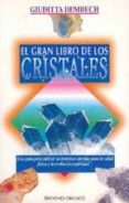 EL GRAN LIBRO DE LOS CRISTALES de DEMBECH, GIUDITTA 