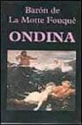 ONDINA di LA MOTTE-FOUQUE, FRIEDRICH HEINRICH 