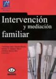 INTERVENCION Y MEDIACION FAMILIAR di GARCIA BACETE, FRANCISCO-JUAN 