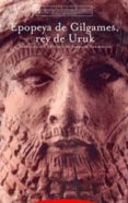 EPOPEYA DE GILGAMES REY DE URUK de SANMARTIN, JOAQUIN 
