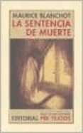 LA SENTENCIA DE MUERTE de BLANCHOT, MAURICE 
