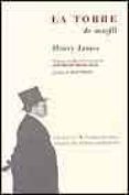 LA TORRE DE MARFIL de JAMES, HENRY 